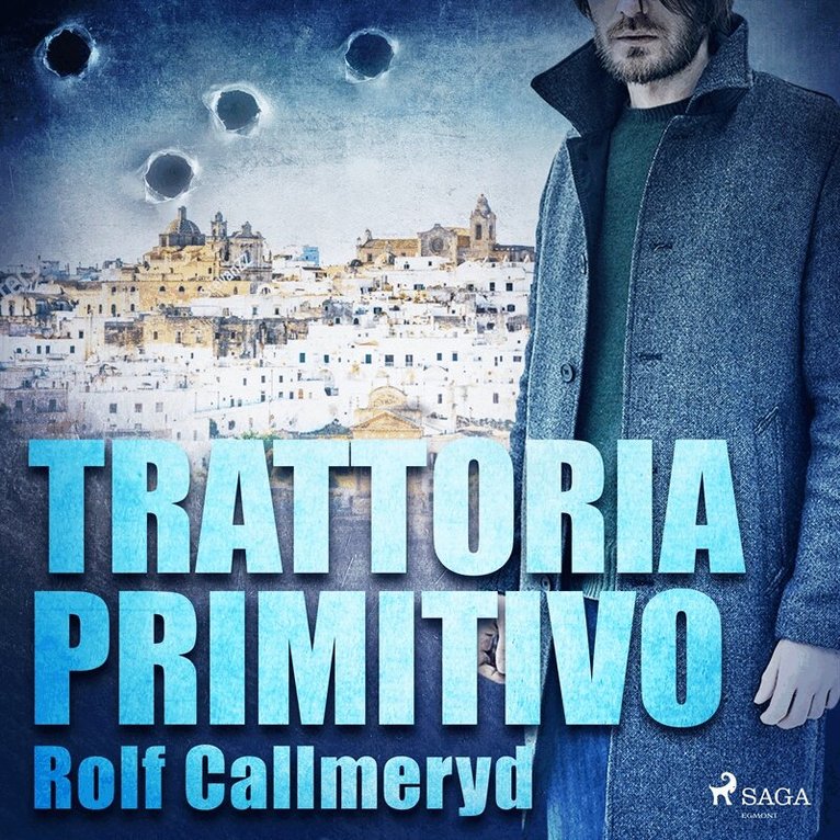 Rolf Callmeryd - Trattoria Primitivo, Ljudbok