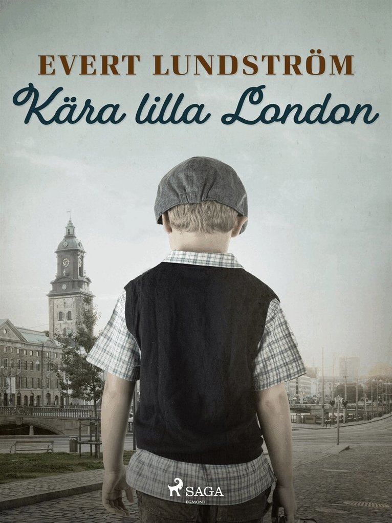 Evert Lundström - Kära Lilla London, E-bok