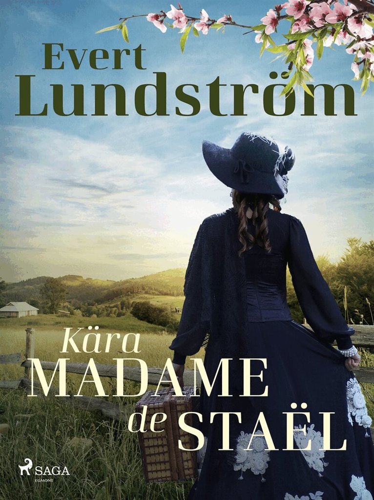 Evert Lundström - Kära Madame de Staël, E-bok