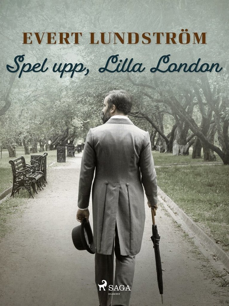 Evert Lundström - Spel upp, Lilla London, E-bok