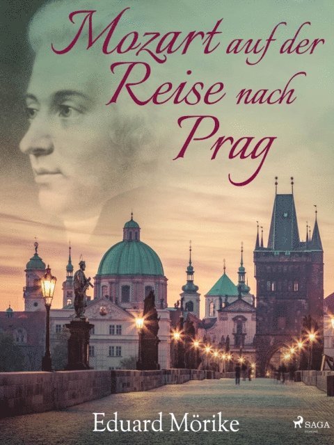 Eduard Morike - Mozart auf der Reise nach Prag, E-bok
