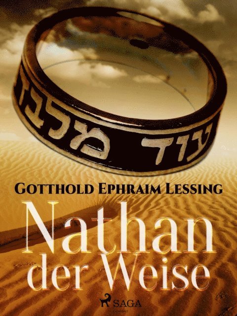 Gotthold Ephraim Lessing - Nathan der Weise, E-bok