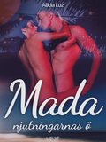 Mada, njutningarnas � - erotisk novell