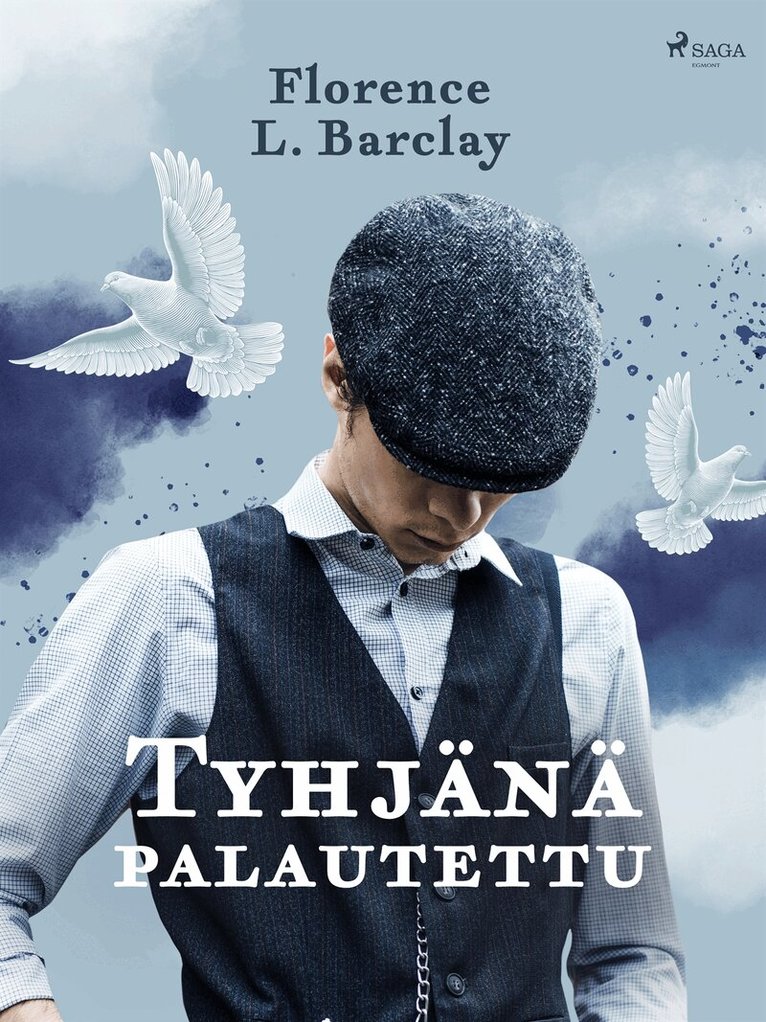 Florence L. Barclay - Tyhjänä palautettu, E-bok