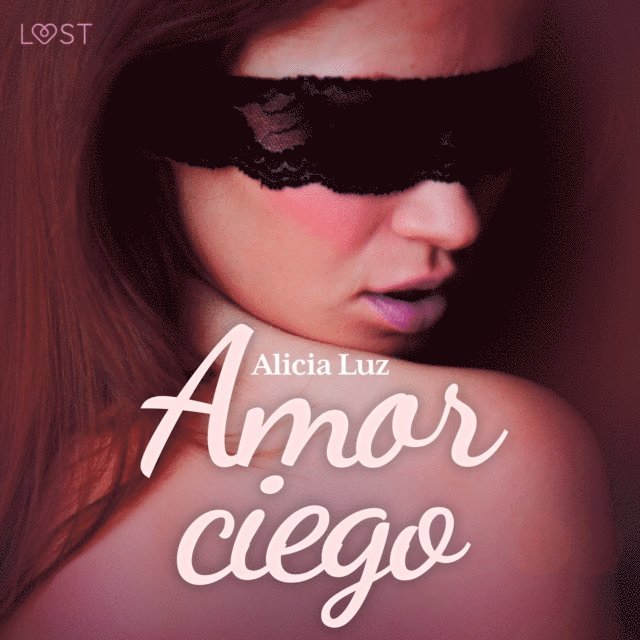 Luz - Amor ciego - un relato corto erótico, Ljudbok