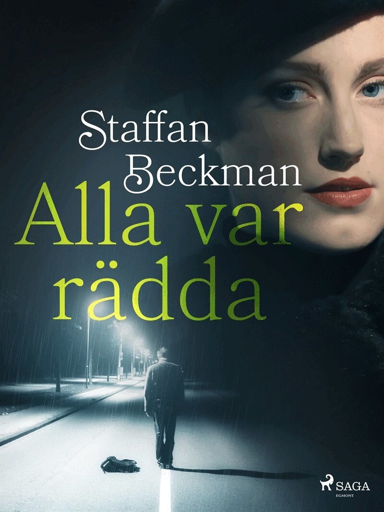 Alice Staffan Beckman - Alla var rädda, E-bok