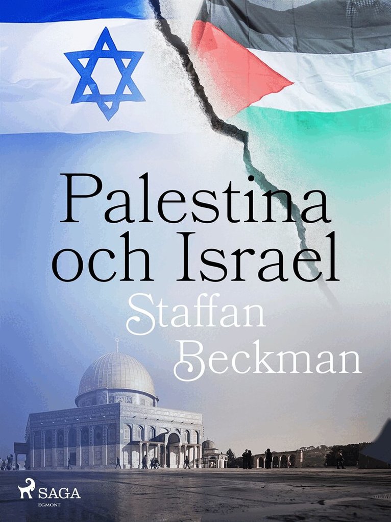 Alice Staffan Beckman - Palestina och Israel, E-bok