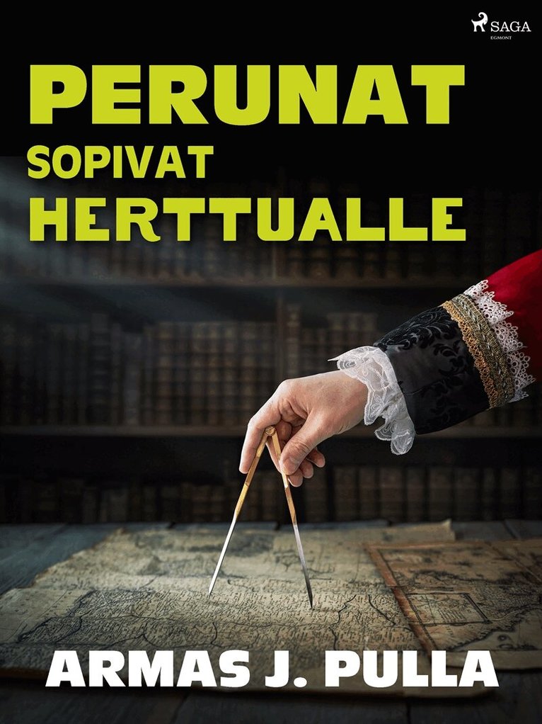 Armas J. Pulla - Perunat sopivat herttualle, E-bok