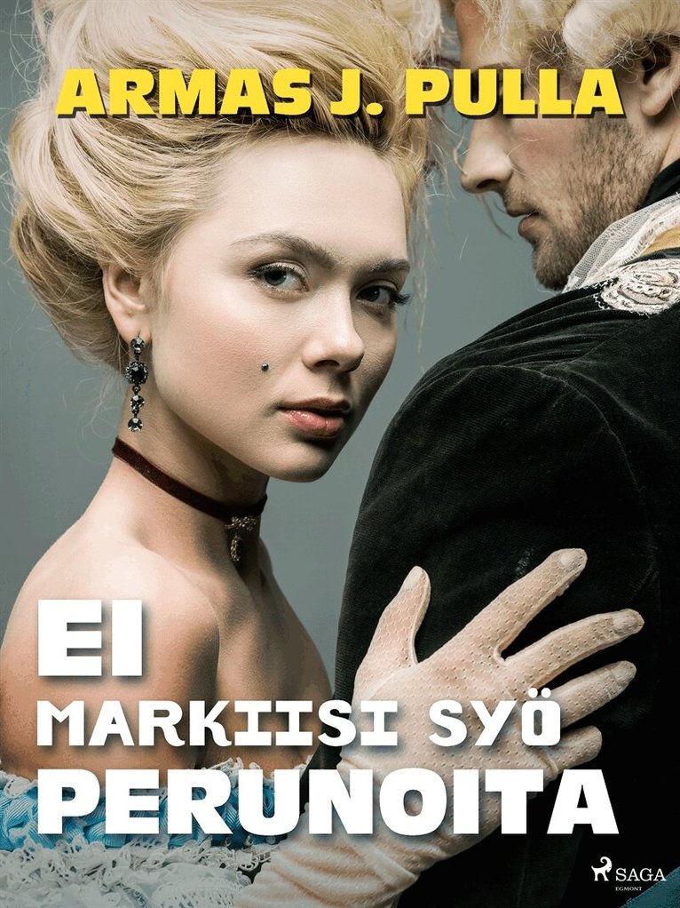 Armas J. Pulla - Ei markiisi syö perunoita, E-bok