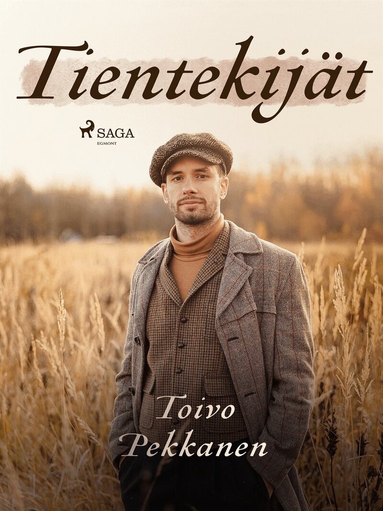 Toivo Pekkanen - Tientekijät, E-bok