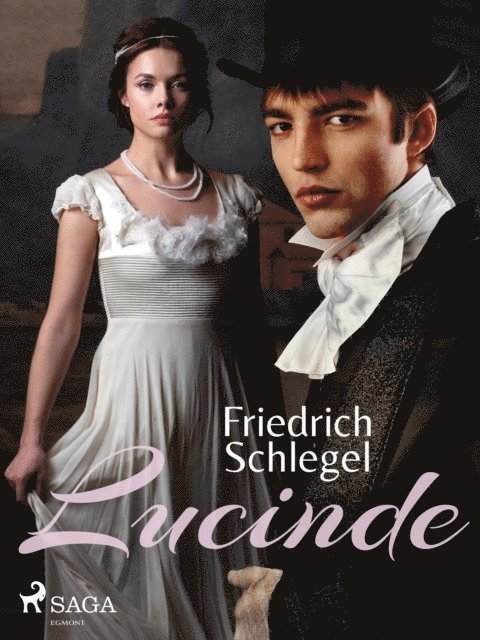Friedrich Schlegel - Lucinde, E-bok