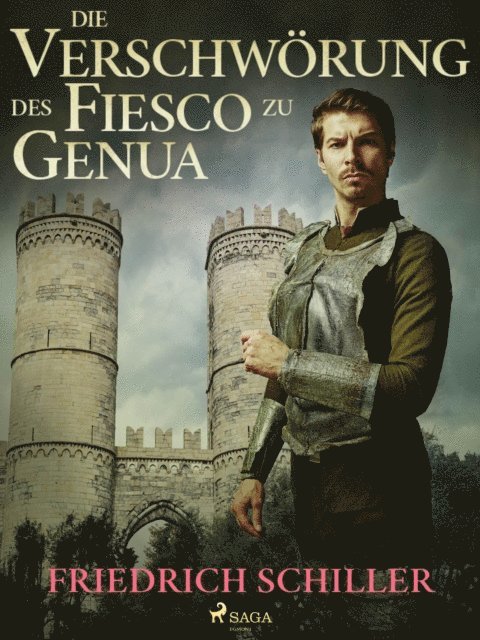 Friedrich Schiller - Die Verschwörung des Fiesco zu Genua, E-bok