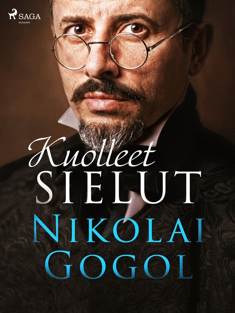 Nikolai Gogol - Kuolleet sielut, E-bok