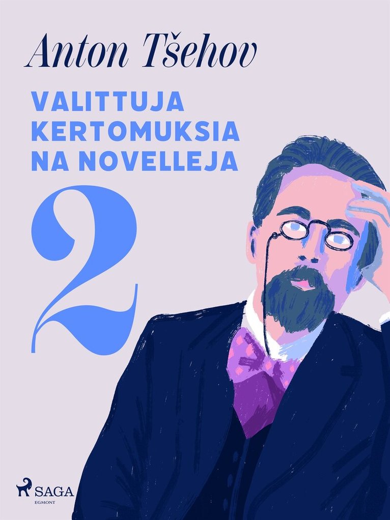 Anton Tšehov - Valittuja kertomuksia ja novelleja 2, E-bok