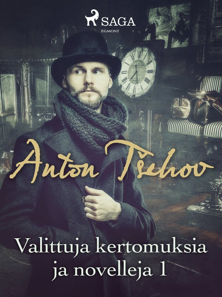 Anton Tšehov - Valittuja kertomuksia ja novelleja 1, E-bok