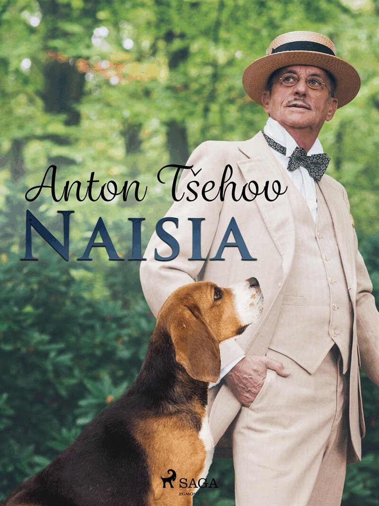 Anton Tšehov - Naisia, E-bok