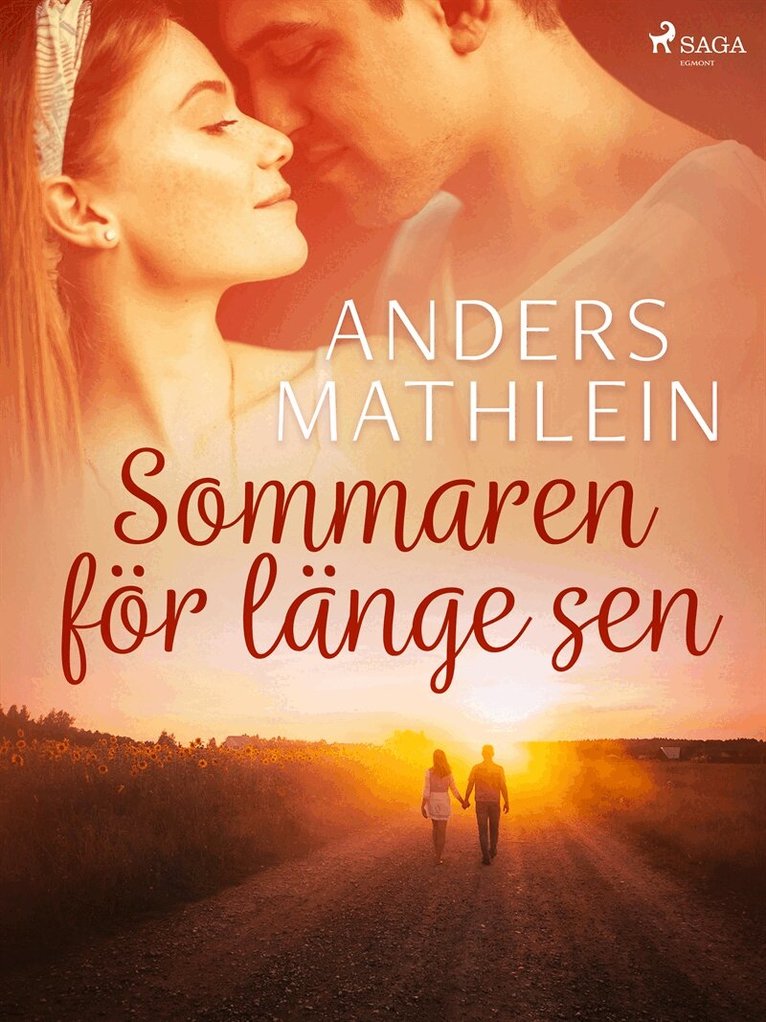 Anders Mathlein - Sommaren för länge sen, E-bok