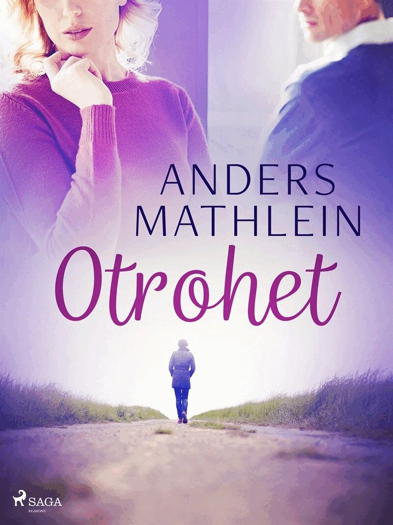 Anders Mathlein - Otrohet, E-bok