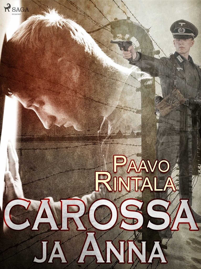 Paavo Rintala - Carossa ja Anna, E-bok