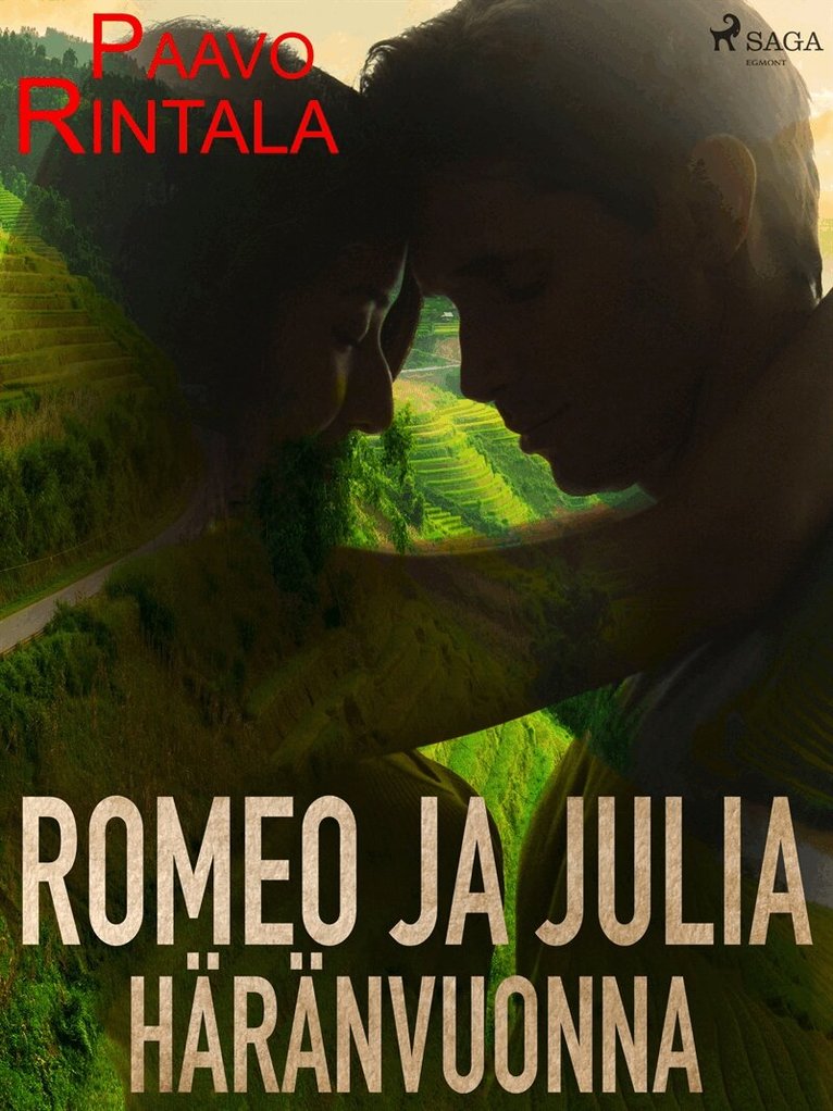 Paavo Rintala - Romeo ja Julia häränvuonna, E-bok