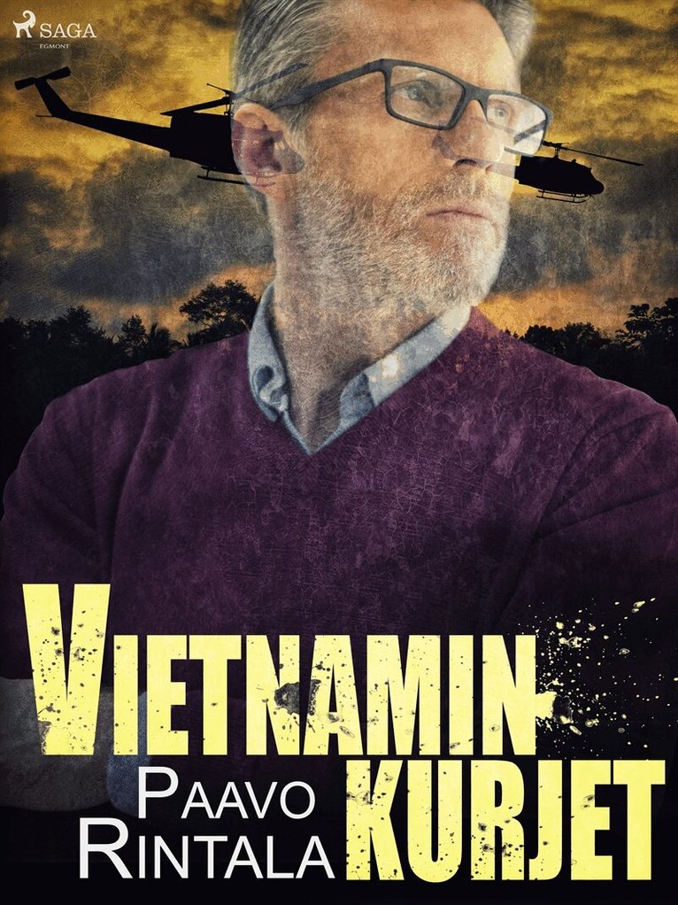 Paavo Rintala - Vietnamin kurjet, E-bok