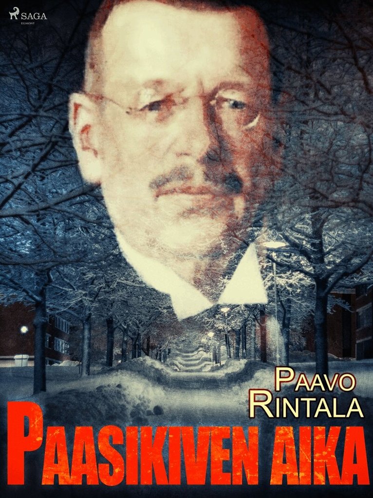 Paavo Rintala - Paasikiven aika, E-bok