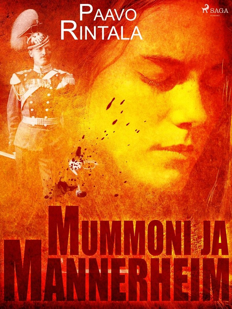 Paavo Rintala - Mummoni ja Mannerheim, E-bok