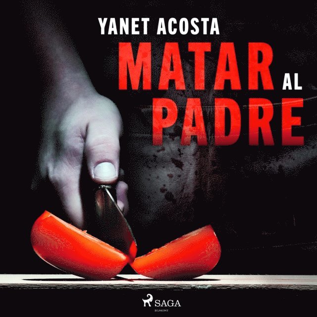 Acosta - Matar al padre, Ljudbok