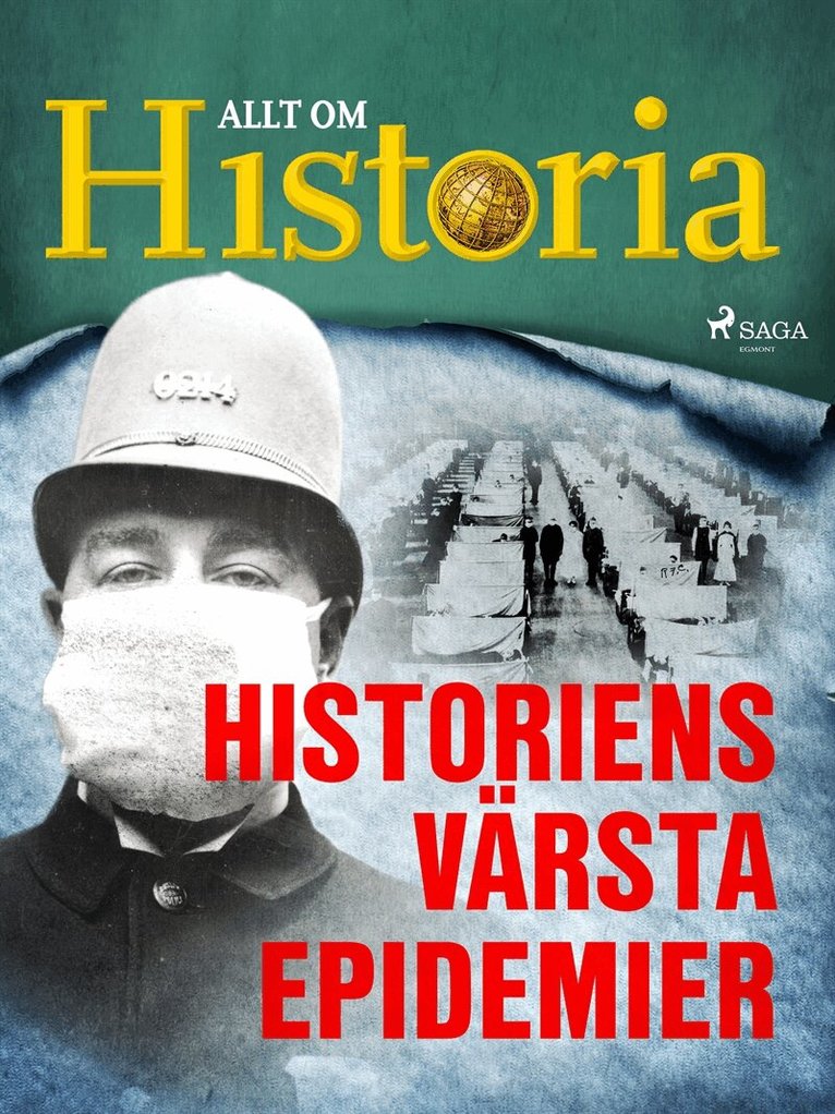 Allt om Historia - Historiens värsta epidemier, E-bok