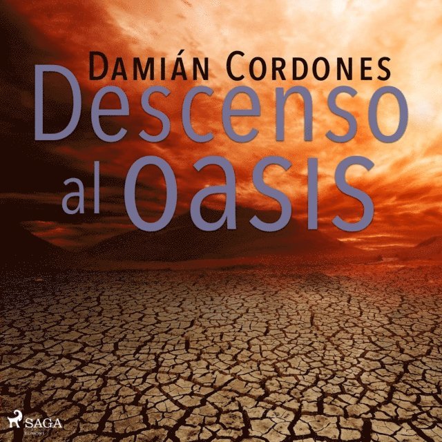 Cordones - Descenso al oasis, Ljudbok