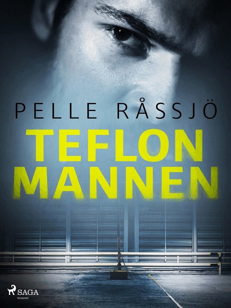 Pelle Råssjö - Teflonmannen, E-bok