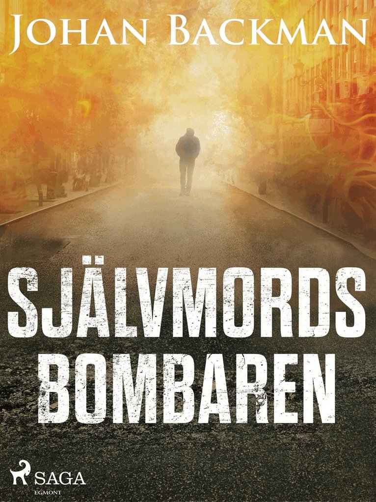 Johan Backman - Självmordsbombaren, E-bok