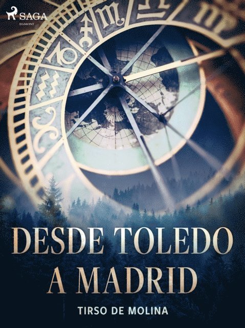 Tirso de Molina - Desde Toledo a Madrid, E-bok