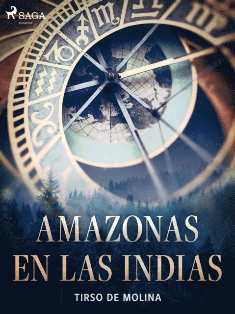 Tirso de Molina - Amazonas en las Indias, E-bok