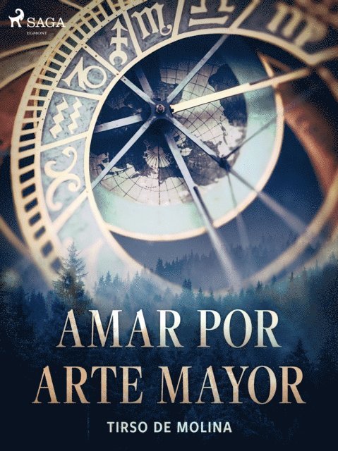 Tirso de Molina - Amar por arte mayor, E-bok