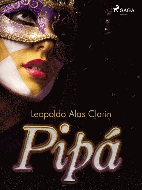 Leopoldo Alas Clarin - Pipá, E-bok