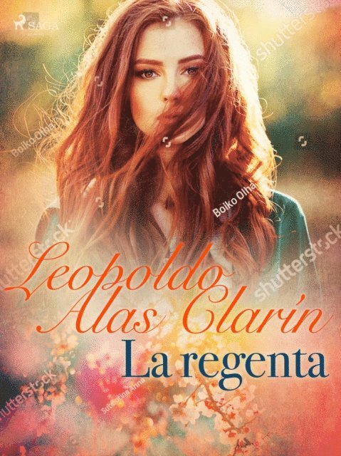 Leopoldo Alas Clarin - La regenta, E-bok