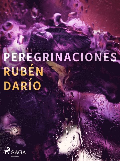 Ruben Dario - Peregrinaciones, E-bok