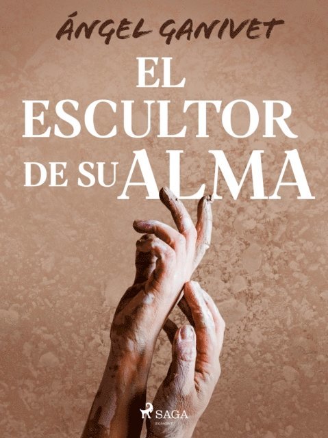 Angel Ganivet - El escultor de su alma, E-bok. Tillgänglighet: Lägg i varukorg