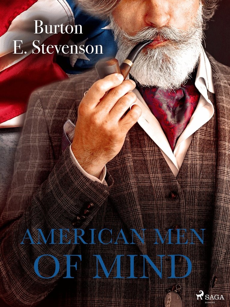 Burton E. Stevenson - American Men of Mind, E-bok