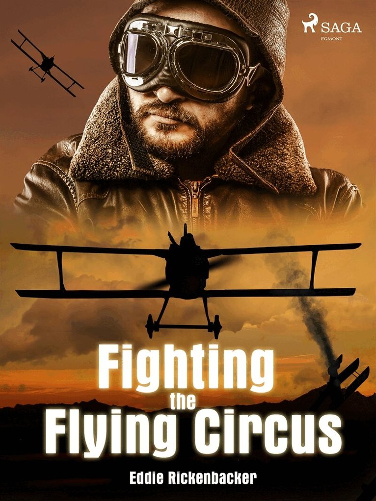 Eddie Rickenbacker - Fighting the Flying Circus, E-bok