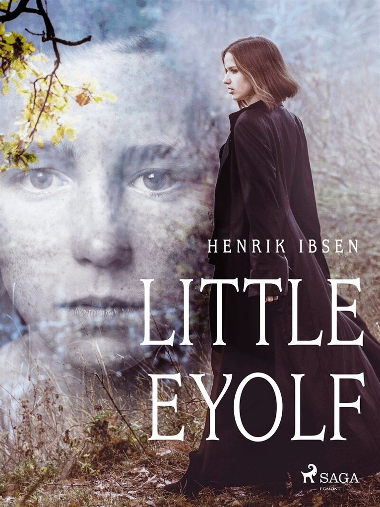 Henrik Ibsen - Little Eyolf, E-bok