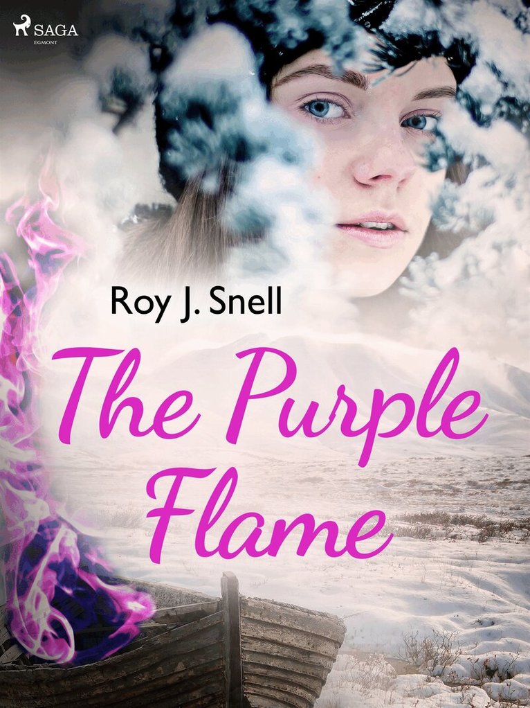 Roy J. Snell - The Purple Flame, E-bok