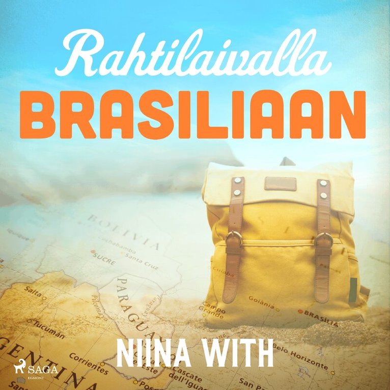 Niina With - Rahtilaivalla Brasiliaan, Ljudbok