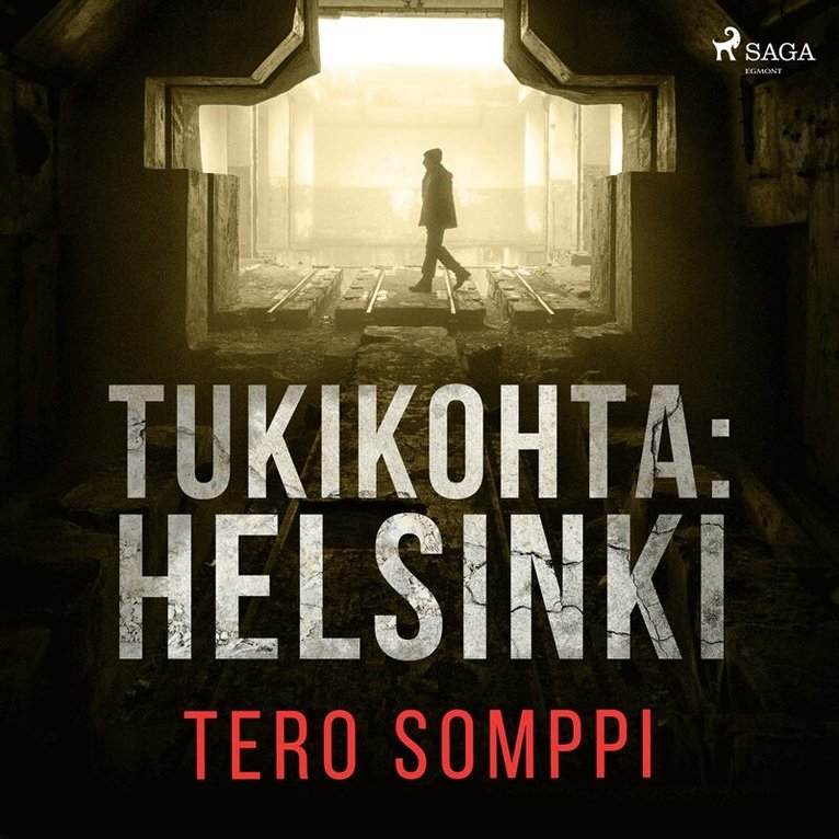 Tero Somppi - Tukikohta: Helsinki, Ljudbok