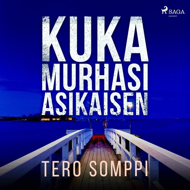 Tero Somppi - Kuka murhasi Asikaisen, Ljudbok