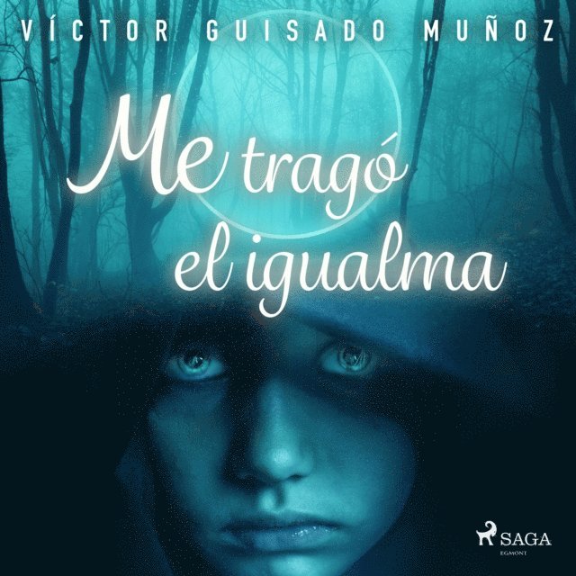 Munoz - Me tragó el igualma, Ljudbok