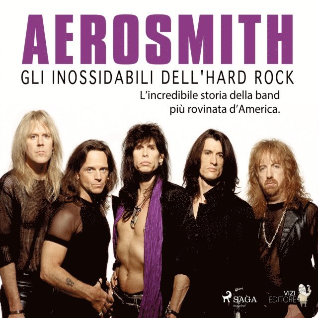 EDITORE - Aerosmith - Gli inossidabili dell'hard rock, Ljudbok