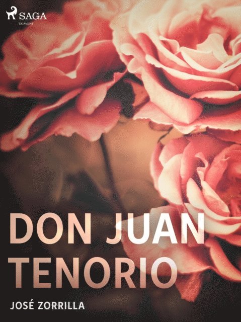 Jose Zorrilla - Don Juan Tenorio, E-bok