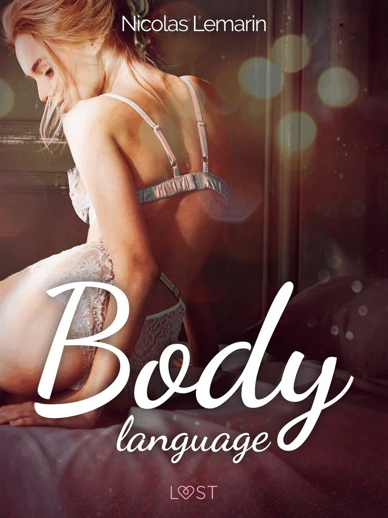 Nicolas Lemarin - Body language – eroottinen novelli, E-bok. Tillgänglighet: Lägg i varukorg